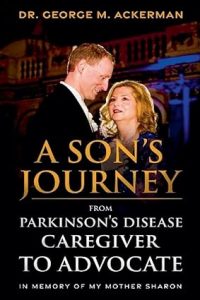 Dr. George Ackerman – Togetherforsharon®: Parkinson’s Awareness &Raquo; Dr. George Ackerman Book